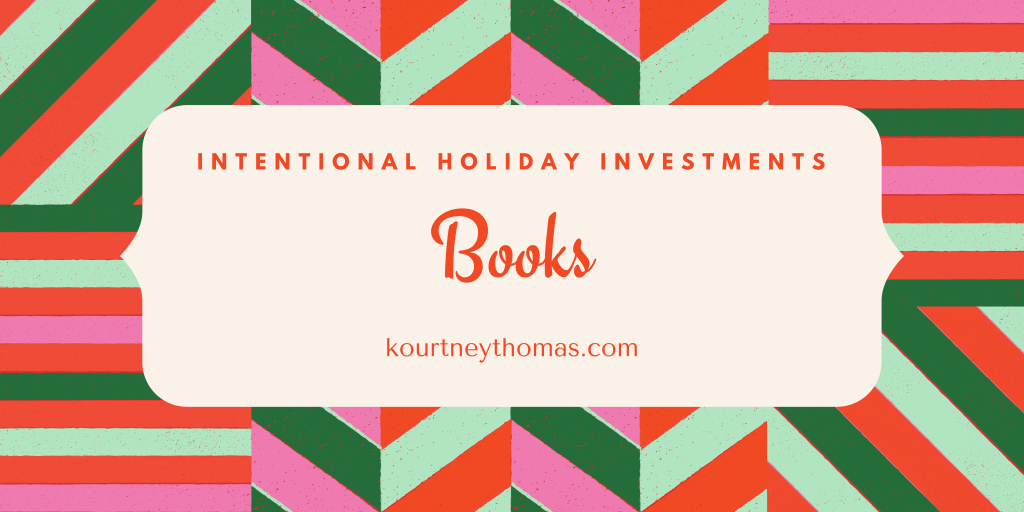 intentional holiday books | kourtney thomas self-discovery life coach denver