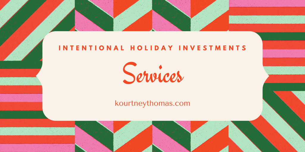 intentional holiday services | kourtney thomas self discovery life coach denver