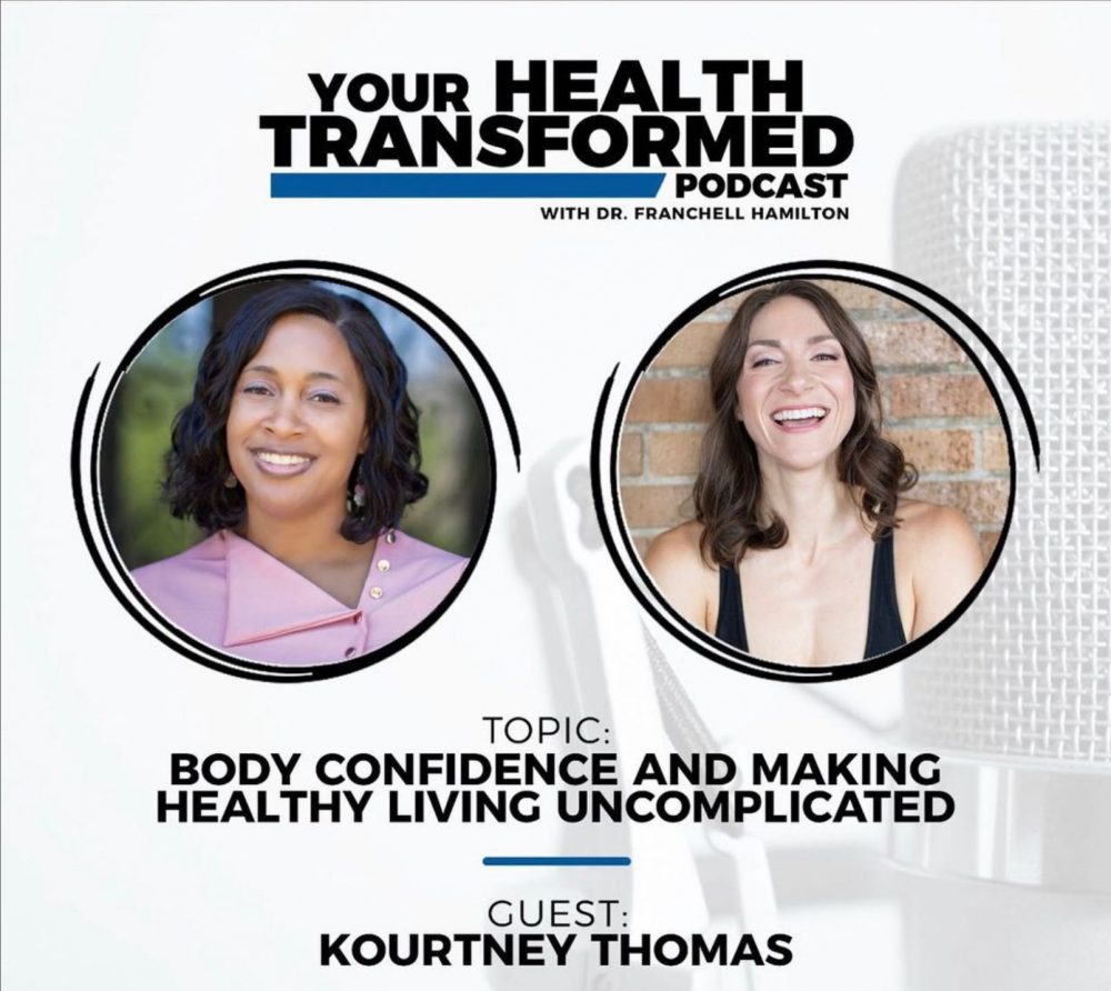 your health transformed podcast | kourtney thomas self-discovery life coach